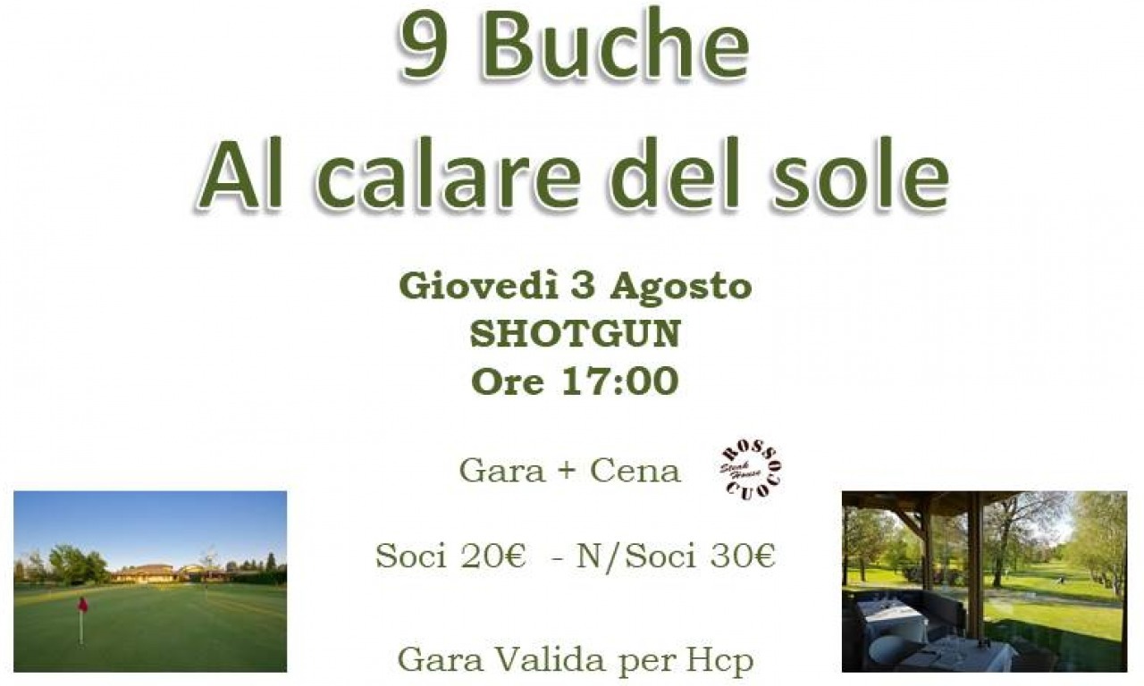 9 BUCHE AL CALARE DEL SOLE - Giovedì 3 Agosto