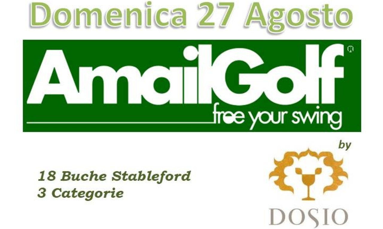 AMAILGOLF by DOSIO VIGNETI - Domenica 27 Agosto