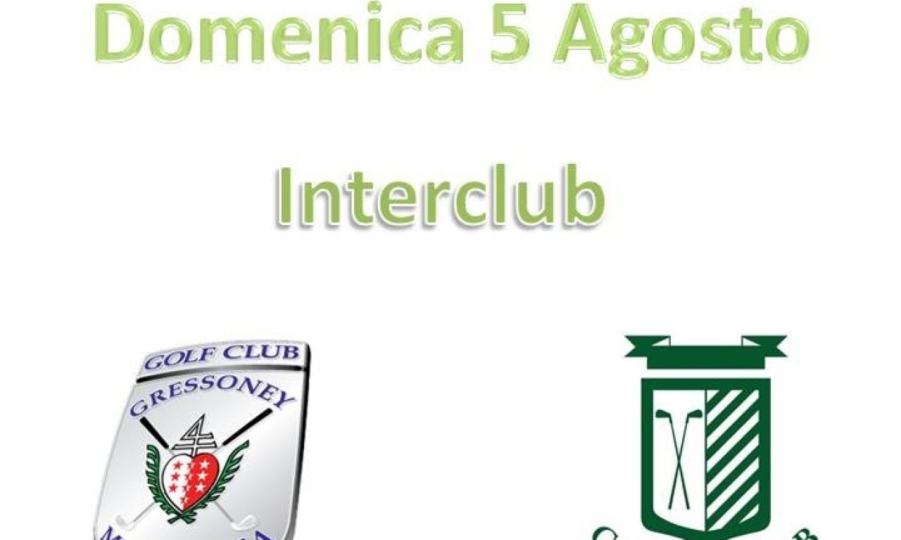 INTERCLUB GC CAVAGLIA vs GC GRESSONEY - DOMENICA 5 AGOSTO
