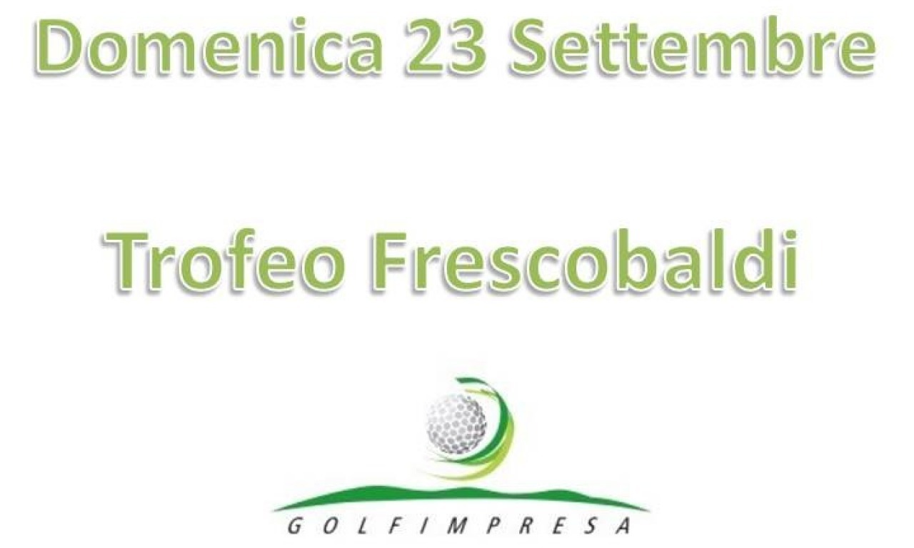 GOLFIMPRESA FRESCOBALDI TROPHY