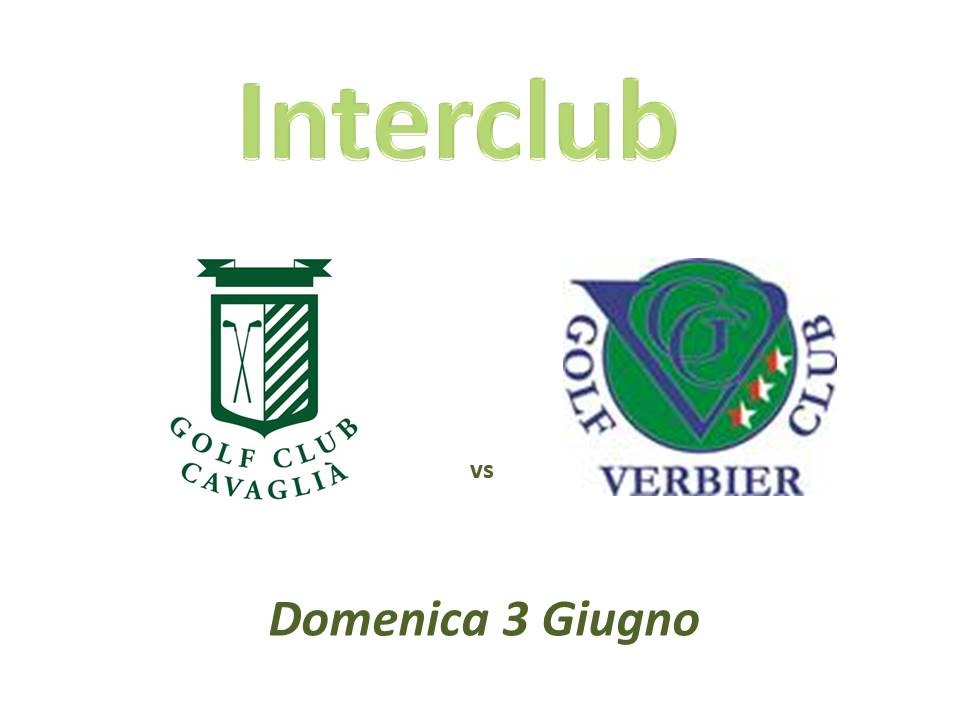 INTERCLUB G.C. CAVAGLIA vs G.C. VERBIER - Domenica 3 Giugno